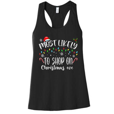 Most Likely To Shop On Christmas Eve Shopping Family Pajamas Women's Racerback Tank