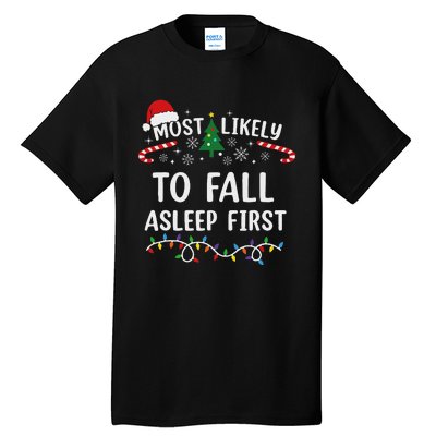 Most Likely To Fall Asleep First Family Matching Christmas Tall T-Shirt