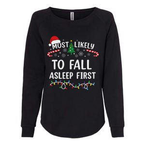 Most Likely To Fall Asleep First Family Matching Christmas Womens California Wash Sweatshirt