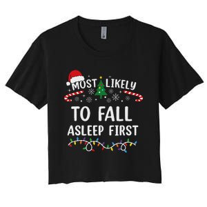 Most Likely To Fall Asleep First Family Matching Christmas Women's Crop Top Tee