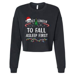 Most Likely To Fall Asleep First Family Matching Christmas Cropped Pullover Crew