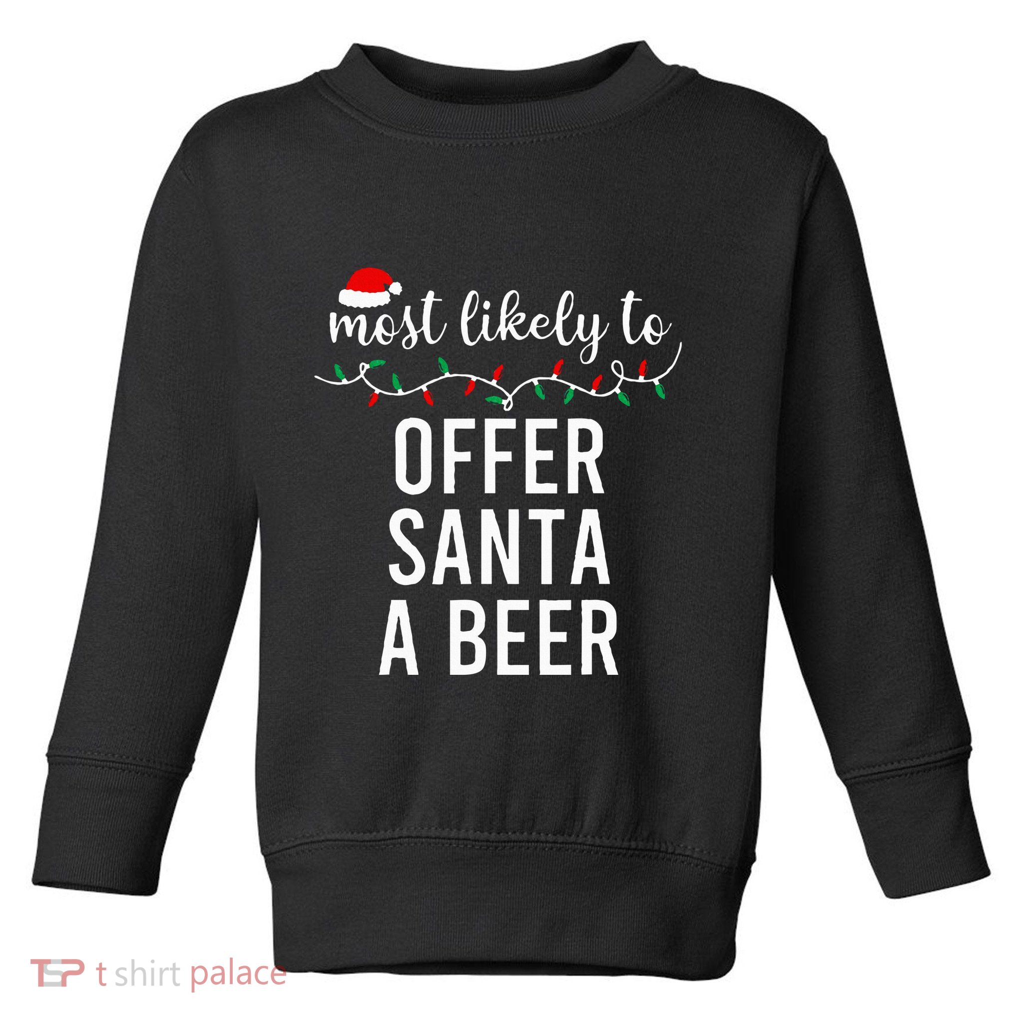 Most Likely To Christmas  Matching Family Pajamas Funny Toddler Sweatshirt
