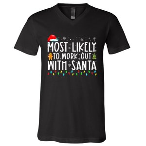 Most Likely To Work Out With Santa Family Christmas V-Neck T-Shirt