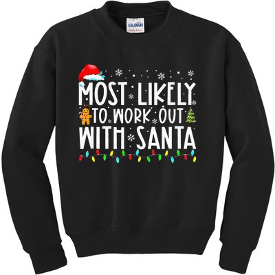 Most Likely To Work Out With Santa Family Christmas Kids Sweatshirt