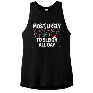 Most Likely To Sleigh All Day Xmas Matching Gift Ladies PosiCharge Tri-Blend Wicking Tank