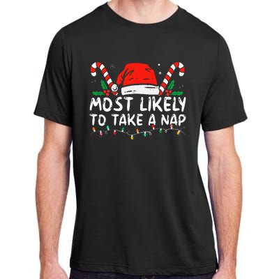 Most Likely To Take A Nap Family Matching Christmas Adult ChromaSoft Performance T-Shirt