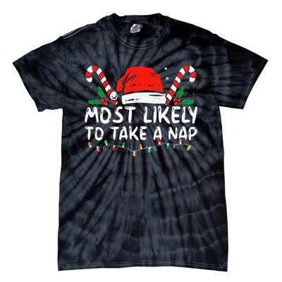 Most Likely To Take A Nap Family Matching Christmas Tie-Dye T-Shirt