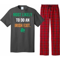 Most Likely To Do An Irish Exit Funny Pajama Set