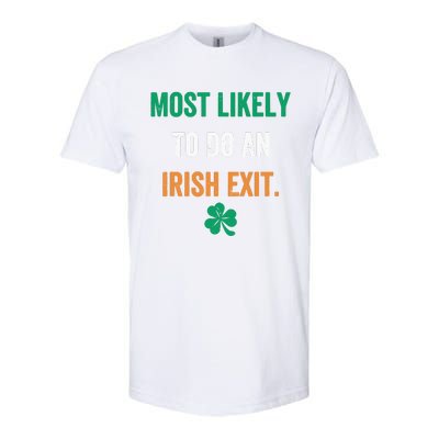 Most Likely To Do An Irish Exit Funny Softstyle® CVC T-Shirt