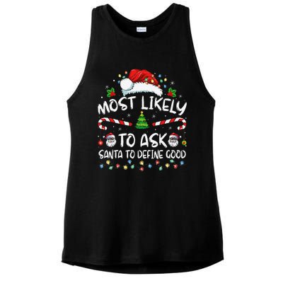 Most Likely To Ask Santa To Define Good Family Christmas Gift Ladies PosiCharge Tri-Blend Wicking Tank