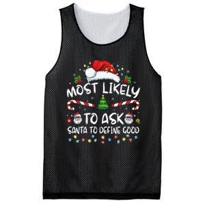 Most Likely To Ask Santa To Define Good Family Christmas Gift Mesh Reversible Basketball Jersey Tank