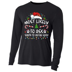 Most Likely To Ask Santa To Define Good Family Christmas Gift Cooling Performance Long Sleeve Crew