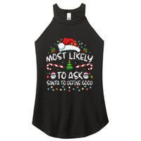 Most Likely To Ask Santa To Define Good Family Christmas Gift Women's Perfect Tri Rocker Tank