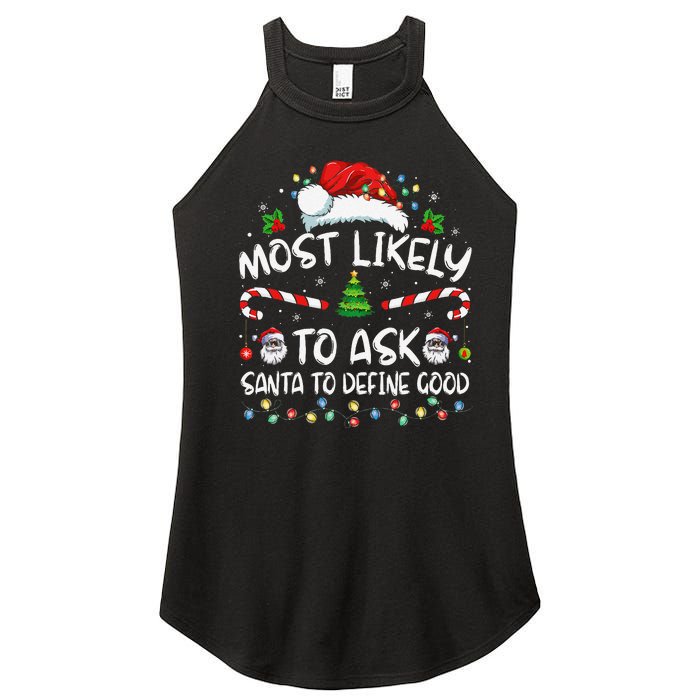 Most Likely To Ask Santa To Define Good Family Christmas Gift Women's Perfect Tri Rocker Tank