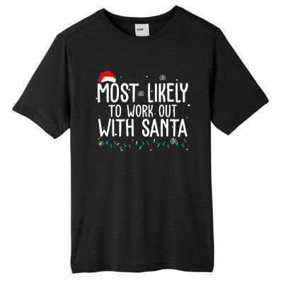 Most Likely To Work Out With Santa Funny Christmas Tall Fusion ChromaSoft Performance T-Shirt