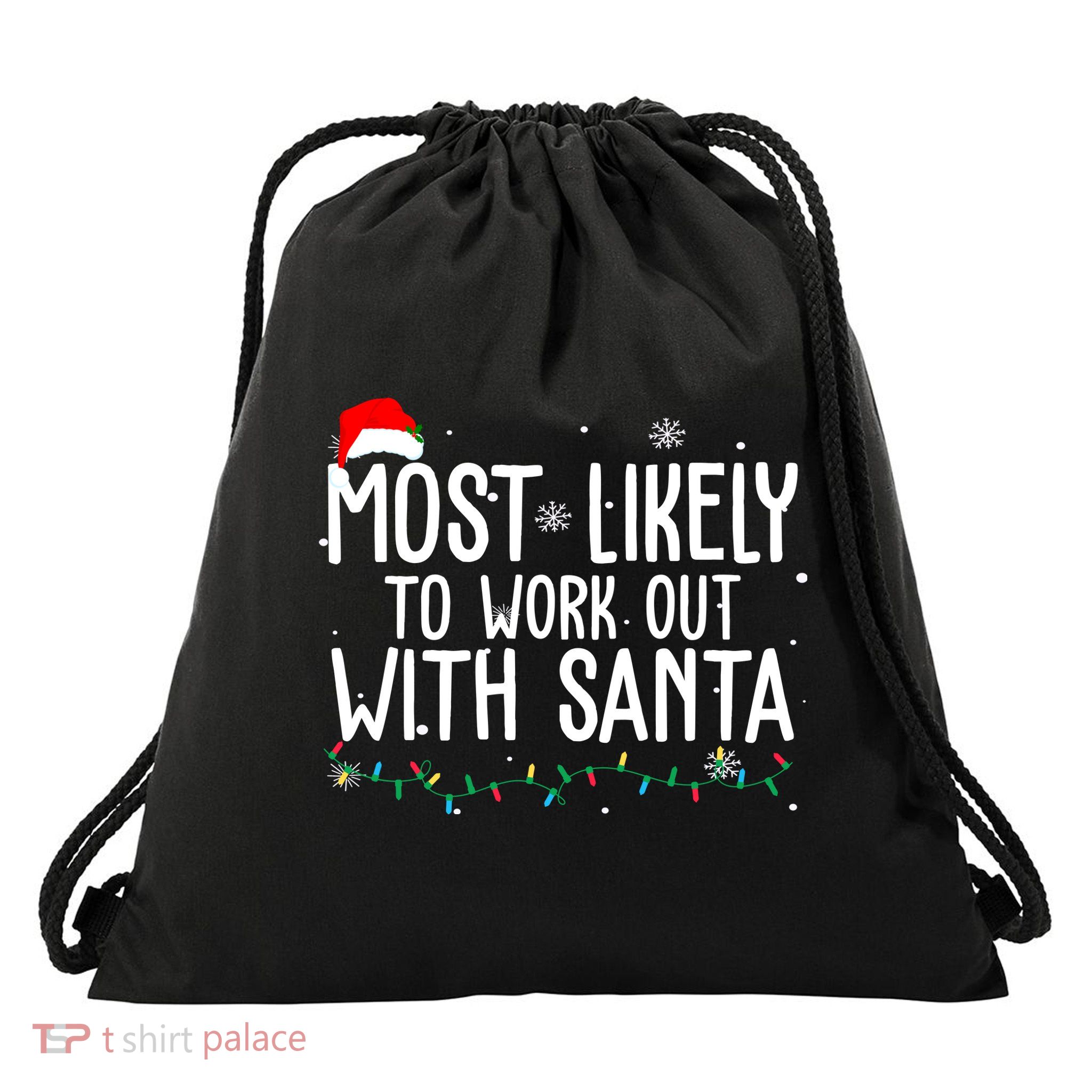 Most Likely To Work Out With Santa Funny Christmas Drawstring Bag