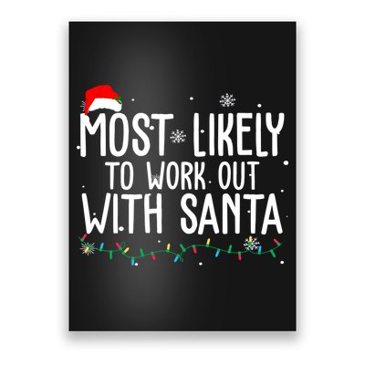 Most Likely To Work Out With Santa Funny Christmas Poster
