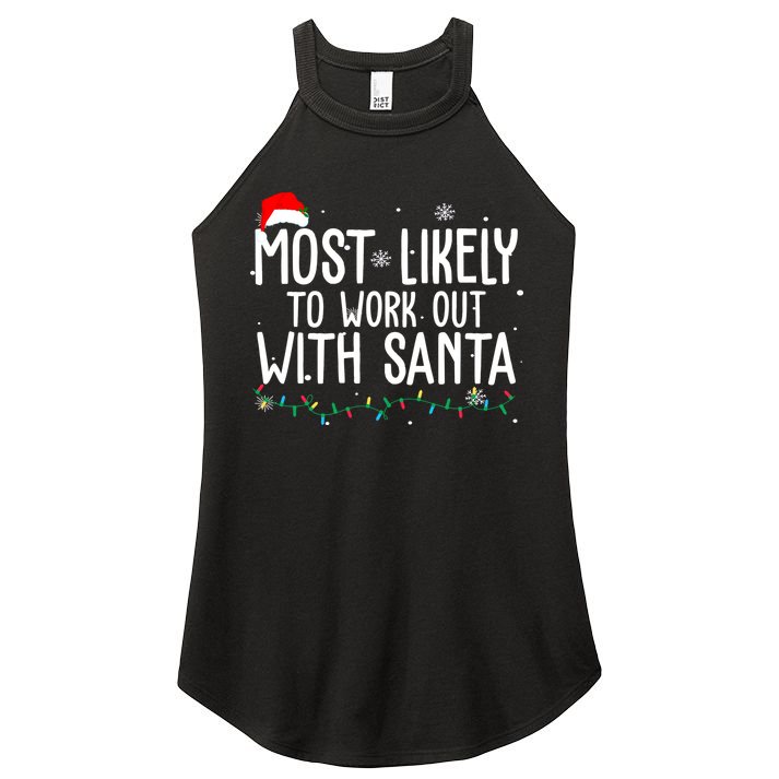 Most Likely To Work Out With Santa Funny Christmas Women's Perfect Tri Rocker Tank