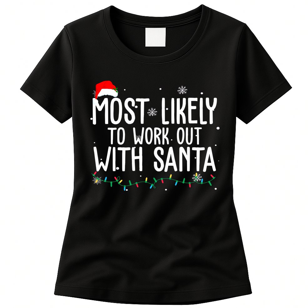 Most Likely To Work Out With Santa Funny Christmas Womens T-Shirt
