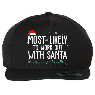 Most Likely To Work Out With Santa Funny Christmas Wool Snapback Cap
