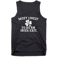 Most Likely To Do An Irish Exit st.patrick's day Tank Top