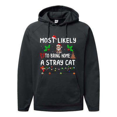 Most Likely To Bring Home Stray Cat Family Matching  Performance Fleece Hoodie