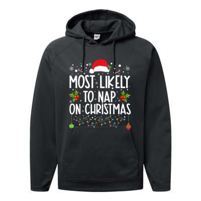 Most Likely To Nap On Christmas Funny Family Christmas Performance Fleece Hoodie