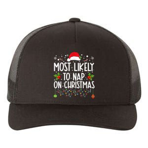 Most Likely To Nap On Christmas Funny Family Christmas Yupoong Adult 5-Panel Trucker Hat