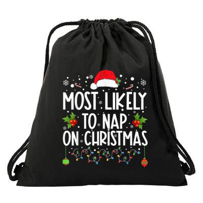 Most Likely To Nap On Christmas Funny Family Christmas Drawstring Bag
