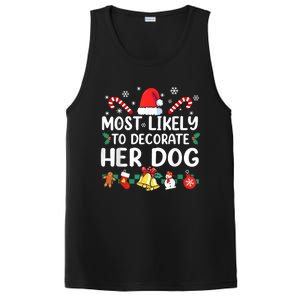 Most Likely To Decorate Her Dog Christmas Pajamas PosiCharge Competitor Tank