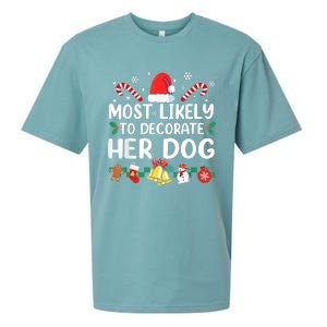 Most Likely To Decorate Her Dog Christmas Pajamas Sueded Cloud Jersey T-Shirt