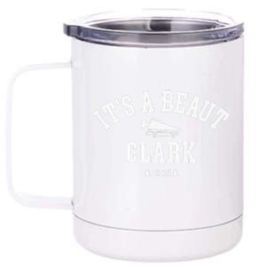 It's a Beaut Clark, Christmas Tree, Funny Christmas,Christmas Gift, Christmas In July 12 oz Stainless Steel Tumbler Cup