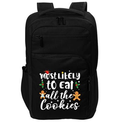 Most Likely To Eat All The Cookies Funny Christmas Impact Tech Backpack