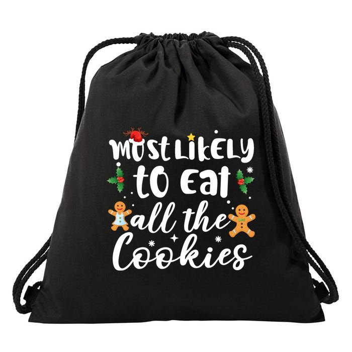 Most Likely To Eat All The Cookies Funny Christmas Drawstring Bag