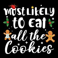 Most Likely To Eat All The Cookies Funny Christmas Drawstring Bag