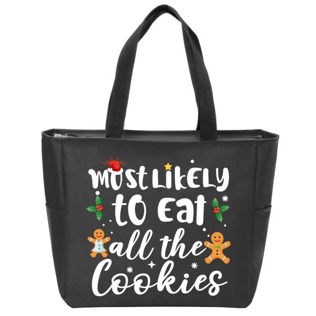 Most Likely To Eat All The Cookies Funny Christmas Zip Tote Bag