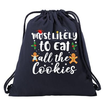 Most Likely To Eat All The Cookies Funny Christmas Drawstring Bag