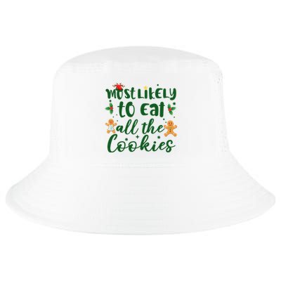 Most Likely To Eat All The Cookies Funny Christmas Cool Comfort Performance Bucket Hat