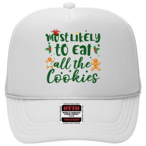 Most Likely To Eat All The Cookies Funny Christmas High Crown Mesh Back Trucker Hat