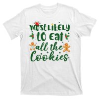 Most Likely To Eat All The Cookies Funny Christmas T-Shirt