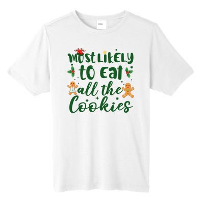 Most Likely To Eat All The Cookies Funny Christmas Tall Fusion ChromaSoft Performance T-Shirt