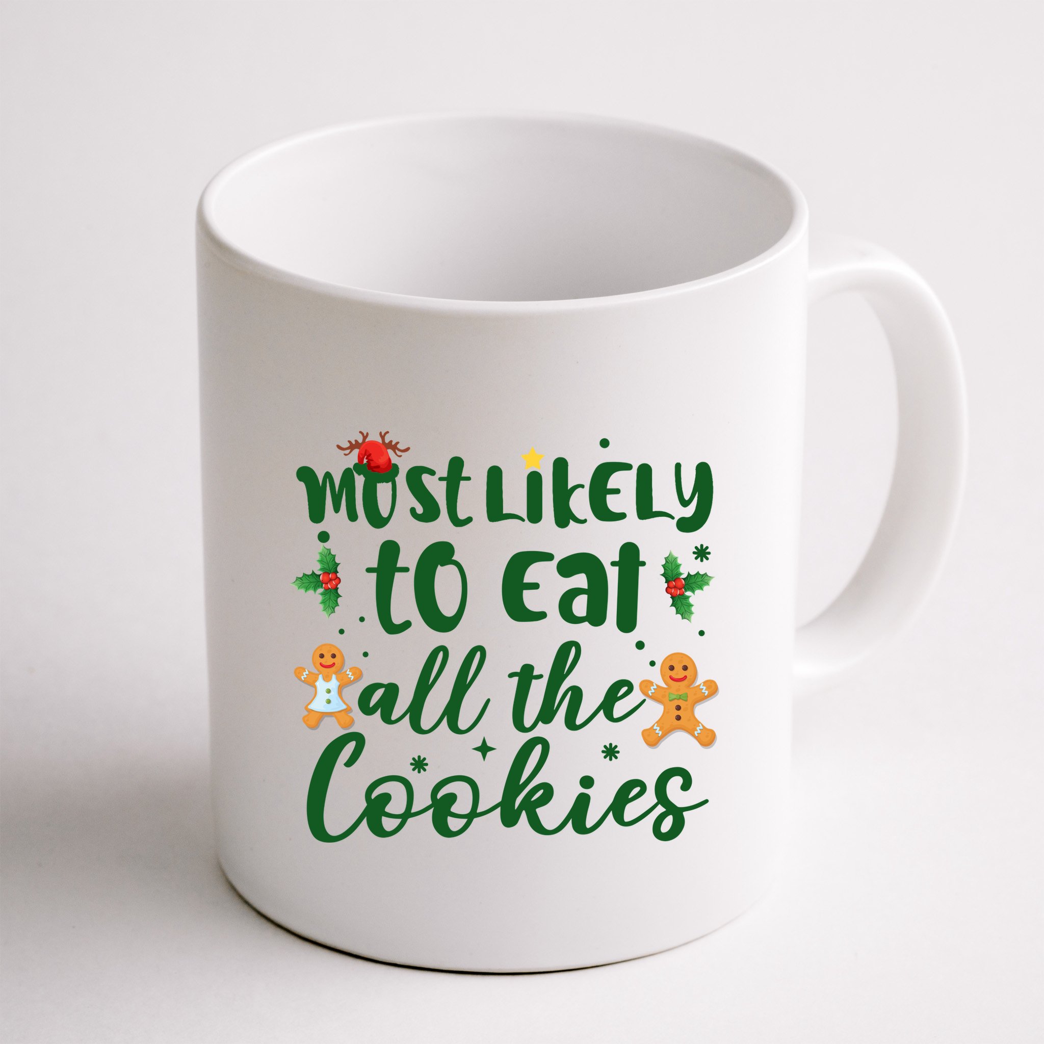 Most Likely To Eat All The Cookies Funny Christmas Mug