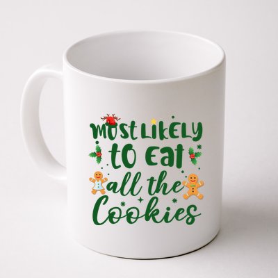 Most Likely To Eat All The Cookies Funny Christmas Mug