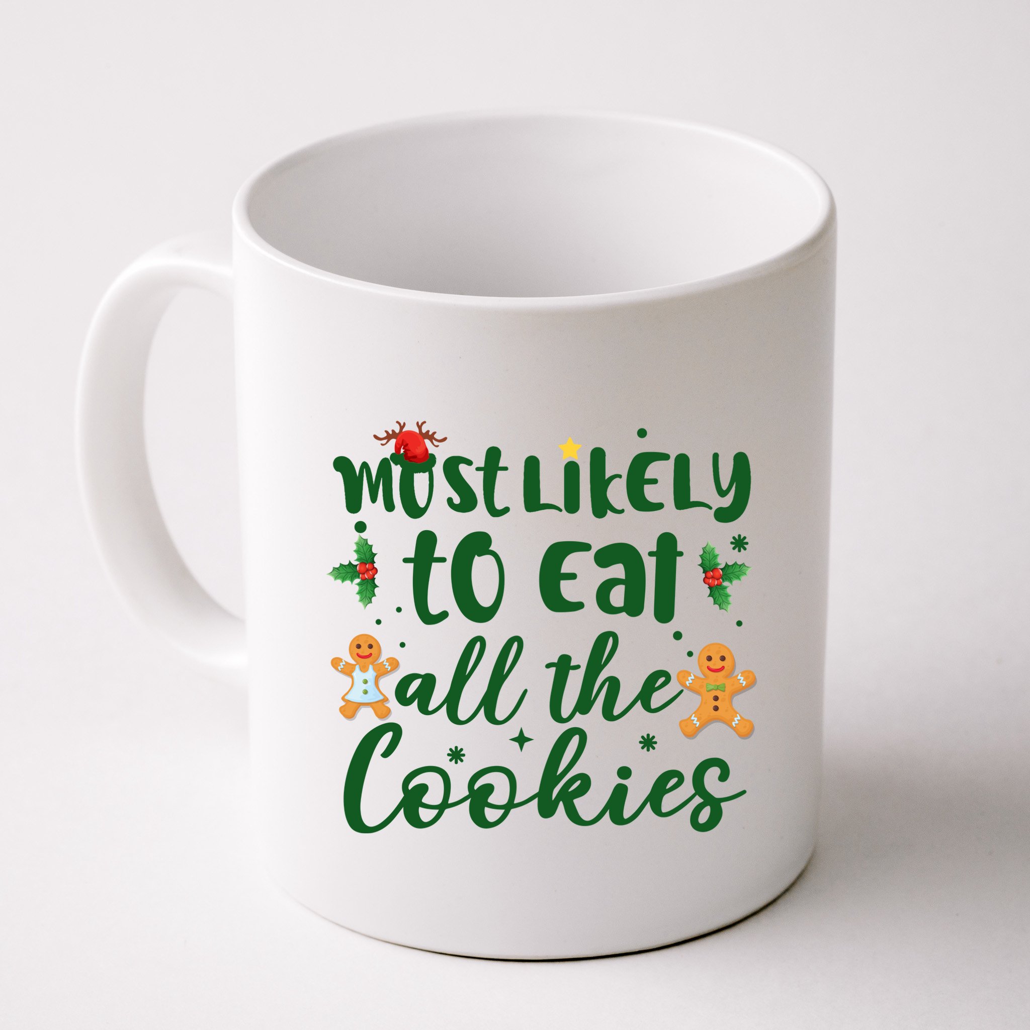 Most Likely To Eat All The Cookies Funny Christmas Mug