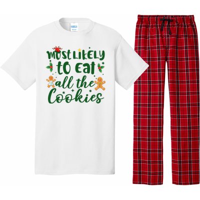 Most Likely To Eat All The Cookies Funny Christmas Pajama Set