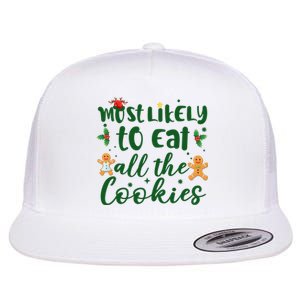 Most Likely To Eat All The Cookies Funny Christmas Flat Bill Trucker Hat