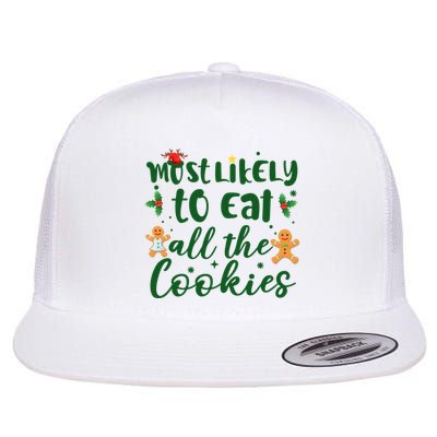 Most Likely To Eat All The Cookies Funny Christmas Flatbill Hat