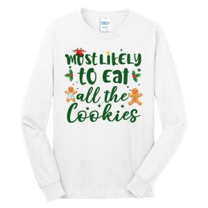 Most Likely To Eat All The Cookies Funny Christmas Tall Long Sleeve T-Shirt