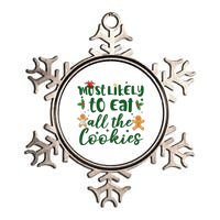 Most Likely To Eat All The Cookies Funny Christmas Metallic Star Ornament