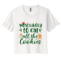 Most Likely To Eat All The Cookies Funny Christmas Women's Crop Top Tee